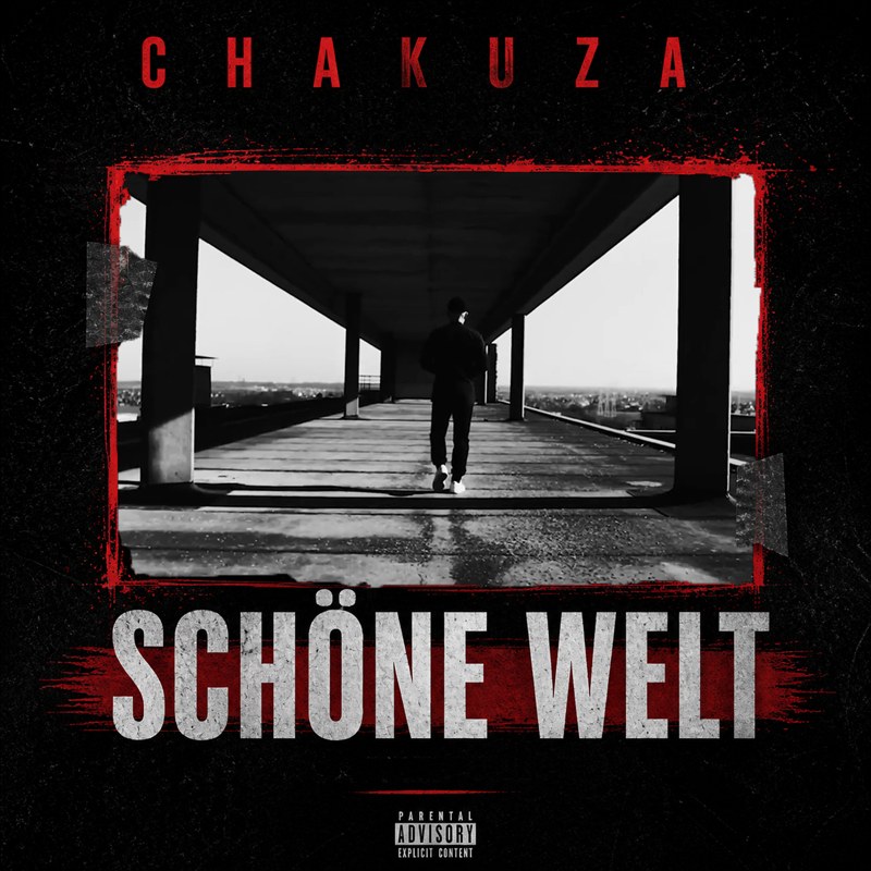 Chakuza — Schöne Welt
